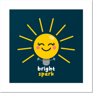 Bright Spark - Clever You! Posters and Art